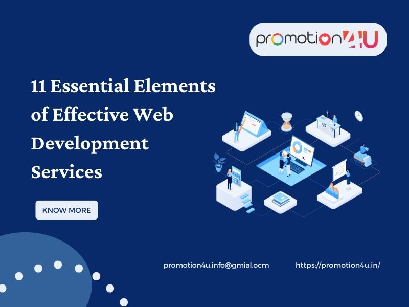 11 Essential Elements of Effective Web Development Services